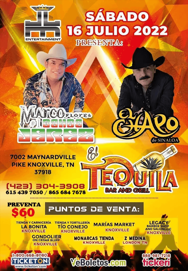 Event - MARCO FLORES Y LA NUMERO 1 BANDA JEREZ , EL CHAPO DE SINALOA EN VIVO ! KNOXVILE TENNESSEE - Knoxville, Tennessee - July 16, 2022 | concert tickets