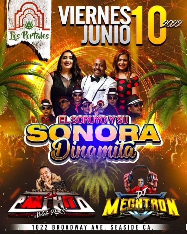 Event - EL SORUYO Y SU SONORA DINAMITA EN VIVO ! SEASIDE CALIFORNIA - Seaside, California - June 10, 2022 | concert tickets