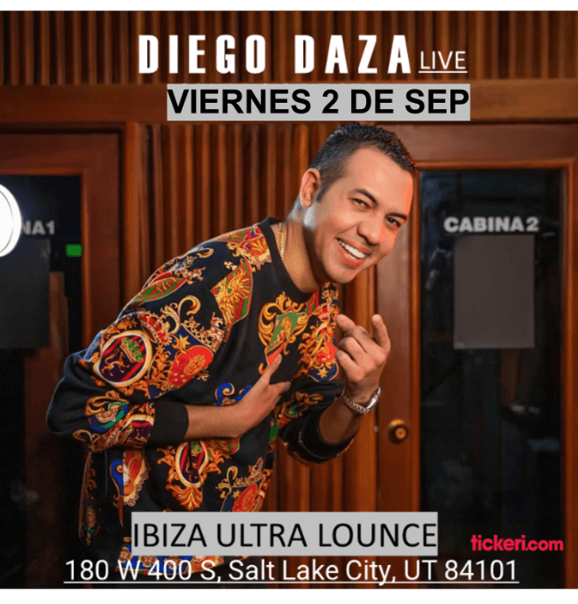 Event - DIEGO DAZA EN CONCIERTO ! SALT LAKE CITY UTAH - Salt Lake City, Utah - September 2, 2022 | concert tickets