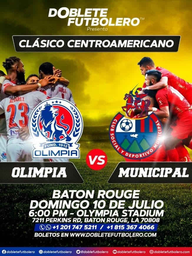 Event - CLASICO CENTRO AMERICANO OLIMPIA VS. MUNICIPAL , BATON ROUGE LOUISIANA - Baton Rouge, Louisiana - July 10, 2022 | concert tickets