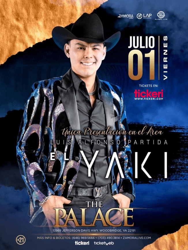 Event - EL YAKI EN THE PALACE WOODBRIDGE - Woodbridge, Virginia - July 1, 2022 | concert tickets