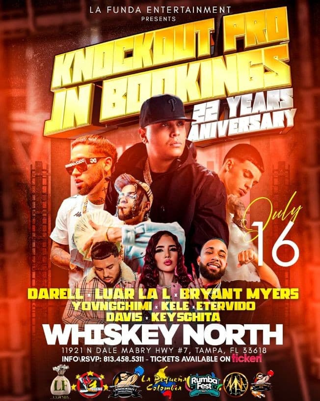 Event - Darell - Bryant Myers - Luar La L - Yovngchimi - Kele - Etervidos - Dei V - Keyschita KNOCKOUT PRO & JN BOOKINGS 22 YEARS ANNIVERSARY LIVE IN CONCERT - Tampa, Florida - July 16, 2022 | concert tickets