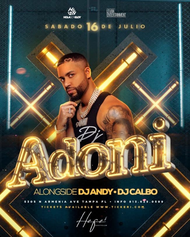 Event - Dj Adoni live en tampa - Tampa, Florida - July 16, 2022 | concert tickets