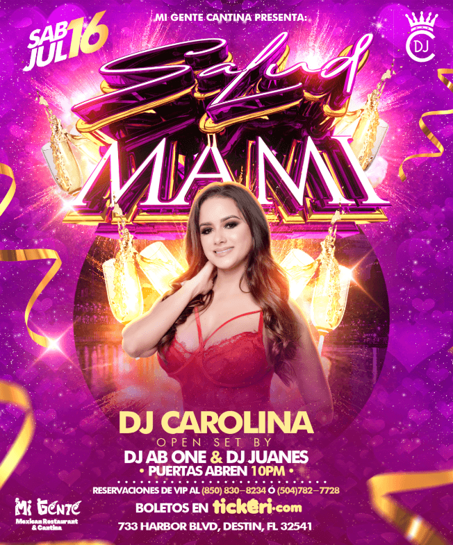 Event - DJ CAROLINA "SALUD MAMI"-DESTIN,FL - Destin, Florida - July 16, 2022 | concert tickets