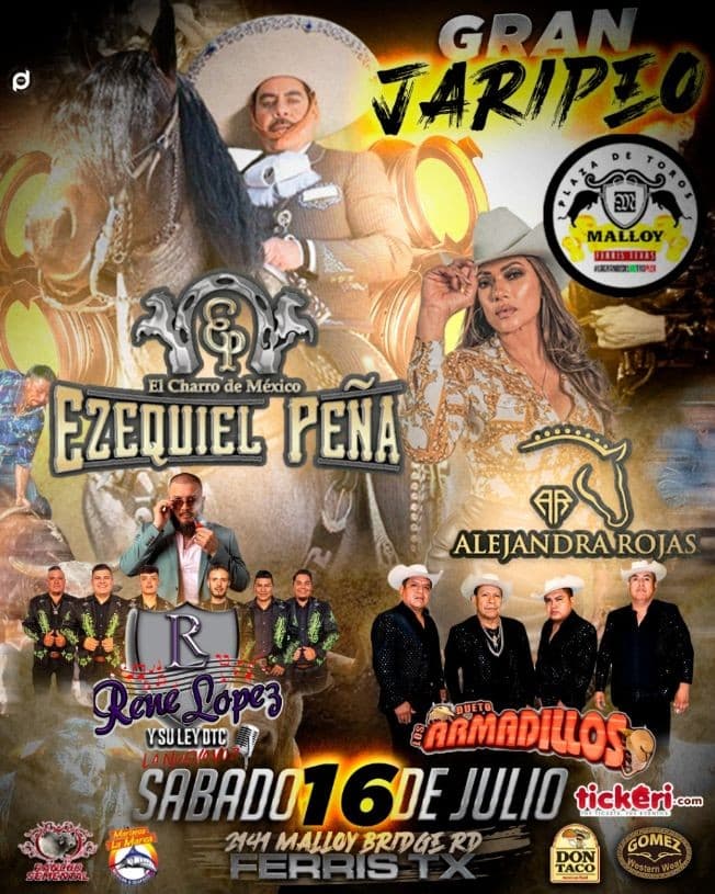 Event - Super Jaripeo Baile! Ezequiel Peña-Alejandra Rojas-Rene López-Los Armadillos - Ferris, Texas - July 16, 2022 | concert tickets