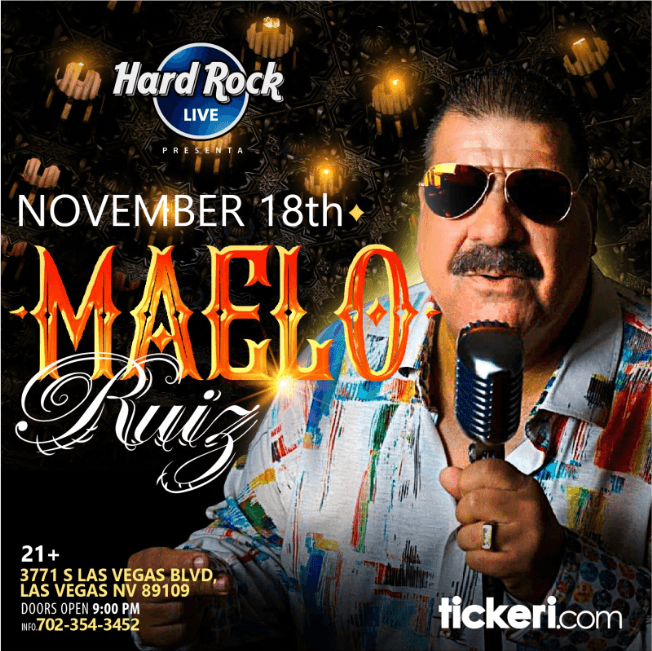 Event - MAELO RUIZ EN CONCIERTO !  LAS VEGAS NEVADA - Las Vegas, Nevada - November 18, 2022 | concert tickets