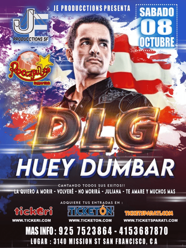 Event - DLG HUEY DUMBAR EN CONCIERTO ! SAN FRANCISCO CALIFORNIA - San Francisco, California - October 8, 2022 | concert tickets