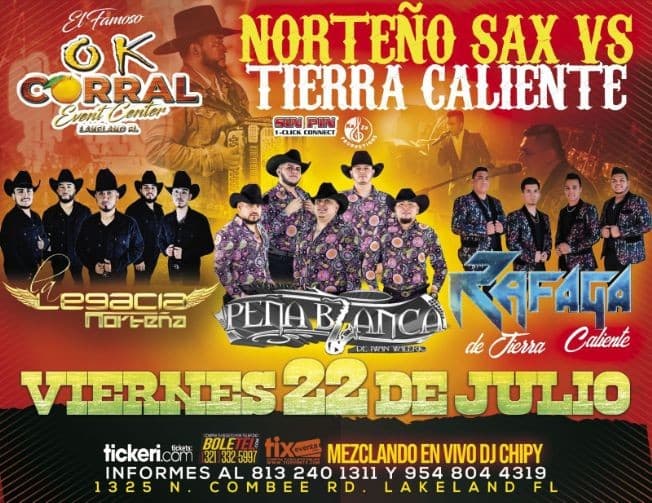 Event - LA LEGACIA NORTEÑA , PEÑA BLANCA , RAFAGA DE TIERRA CALIENTE  EN CONCIERTO !  LAKELAND FLORIDA - Lakeland, Florida - July 22, 2022 | concert tickets