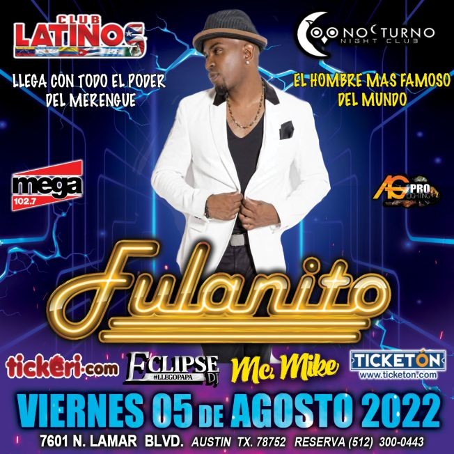 Event - FULANITO (El Hombre Ma Famoso De La Tierra) - Austin, Texas - August 5, 2022 | concert tickets