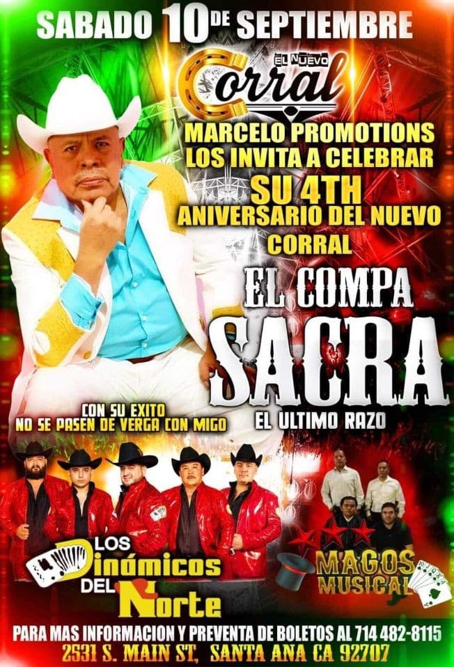 Event - EL COMPA SACRA EL ULTIMO RAZO, LOS DINAMICOS DEL NORTE , MAGOS MUSICAL EN VIVO ! SANTA ANA CALIFORNIA - Santa Ana, California - September 10, 2022 | concert tickets