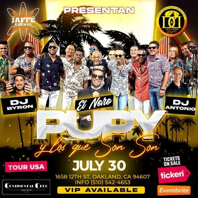 Event - TRIBUTE TO EL MAESTRO CESAR "PUPY " PEDROSO TOUR Y LOS QUE SON SON FT EL NORO - Oakland, California - July 30, 2022 | concert tickets