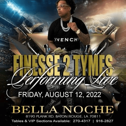 Event - FINESSE 2 TYMES PERFORMING LIVE BATON ROUGE LOUISIANA - Baton Rouge, Louisiana - August 12, 2022 | concert tickets