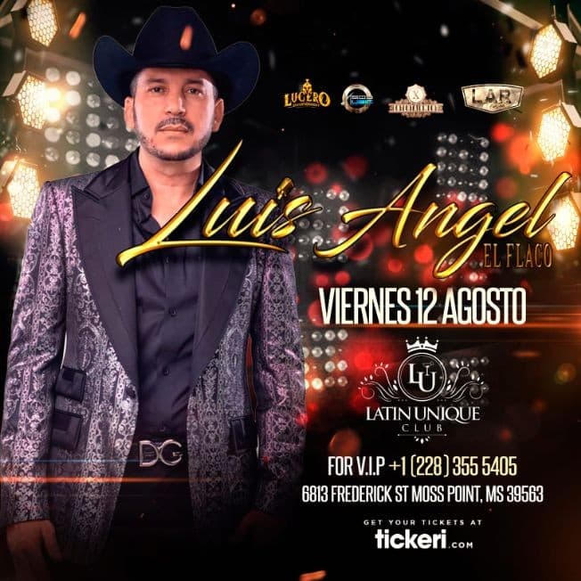 Event - LUIS ANGEL EL FLACO EN MISSISSIPPI - Moss Point, Mississippi - August 12, 2022 | concert tickets