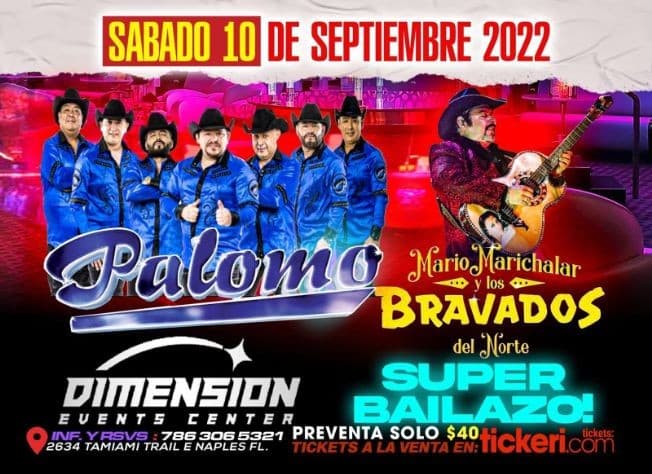 Event - PALOMO , MARIO MARICHALAR Y LOS BRAVADOS DEL NORTE EN VIVO ! NAPLES FLORIDA - Postoned - Naples, Florida - September 10, 2022 | concert tickets