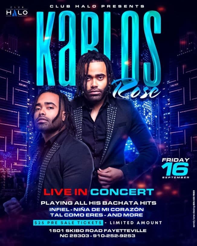 Event - Club Halo Presents : KARLOS ROSE IN CONCERT - Fayetteville, North Carolina - September 16, 2022 | concert tickets