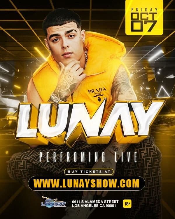 Event - LUNAY LIVE AT CLUB LA BOOM LOS ANGELES  18+ - Los Angeles, California - October 7, 2022 | concert tickets