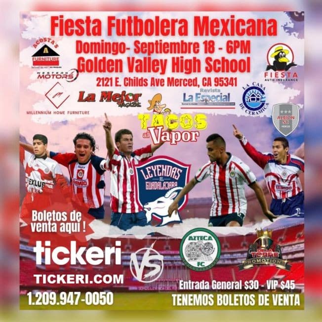 Event - FIESTA FUTBOLERA MEXICANA - LEYENDAS DEL GUADALAJARA VS AZTECA  FC ! EN MERCED CALIFORNIA - Merced, California - September 18, 2022 | concert tickets