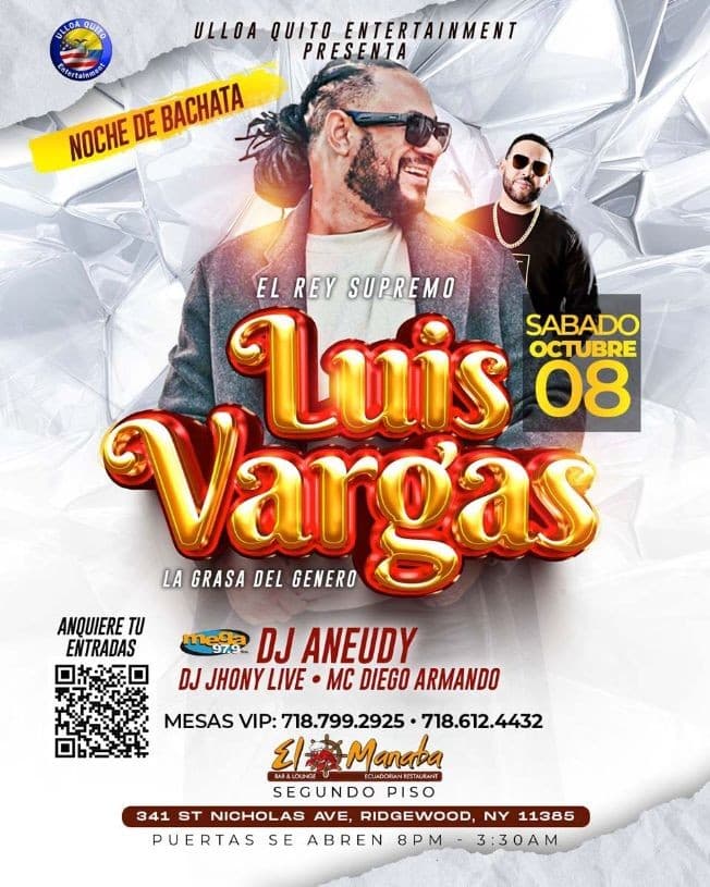 Event - Noche De Bachata - Luis Vargas EL REY SUPREMO / DJ ANEUDY FROM LA MEGA 97.9FM - Ridgewood, New York - October 8, 2022 | concert tickets