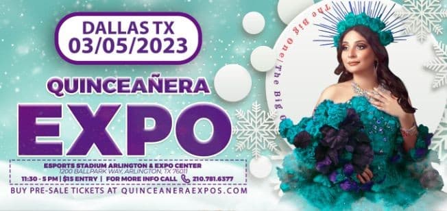 Event - The Big One Dallas Quinceanera Expo 03/05/2023 Arlington Expo Center - Arlington, Texas - March 5, 2023 | concert tickets