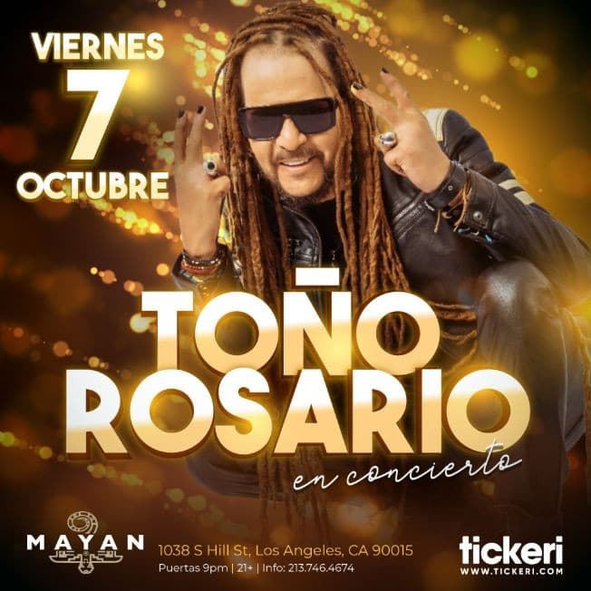 Event - TOÑO ROSARIO EN CONCIERTO ! LOS ANGELES CALIFORNIA - Los Angeles, California - October 7, 2022 | concert tickets