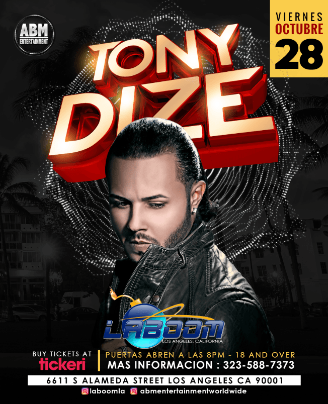 Event - TONY DIZE EN LOS ANGELES EVENT CANCELLED - Los Angeles, California - October 28, 2022 | concert tickets