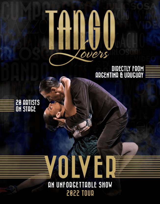 Event - VOLVER by Tango Lovers in Washington DC - Washington, District Of Columbia - October 16, 2022 | concert tickets