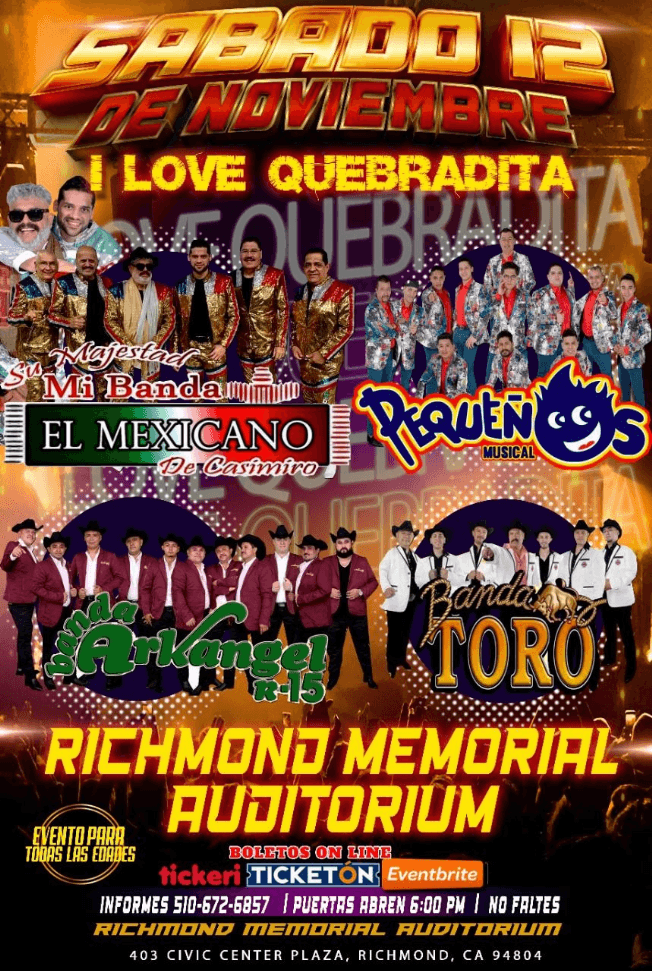 Event - SU MAJESTAD MI BANDA EL MEXICANO DE CASIMIRO ,  PEQUEÑOS MUSICAL , BANDA ARKANGEL R15 EN VIVO ! RICHMOND CALIFORNIA - Richmond, California - November 12, 2022 | concert tickets