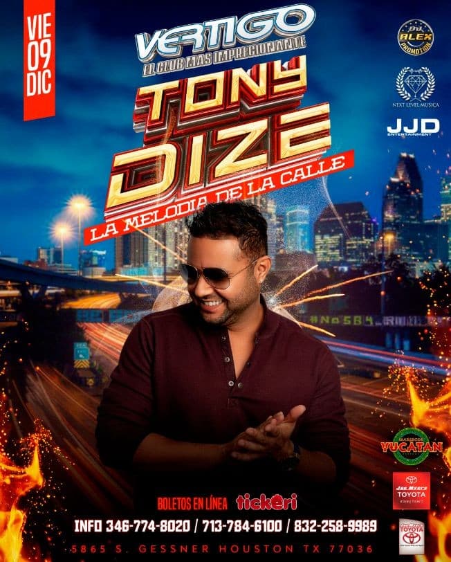 Event - TONY DIZE EN CONCIERTO ! HOUSTON TEXAS - Houston, Texas - December 9, 2022 | concert tickets