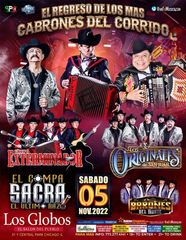 Event - GRUPO EXTERMINADOR LOS ORIJINALES DE SAN JUAN EL COMPA SACRA LOS BARONES DEL NORTE - Chicago, Illinois - November 5, 2022 | concert tickets