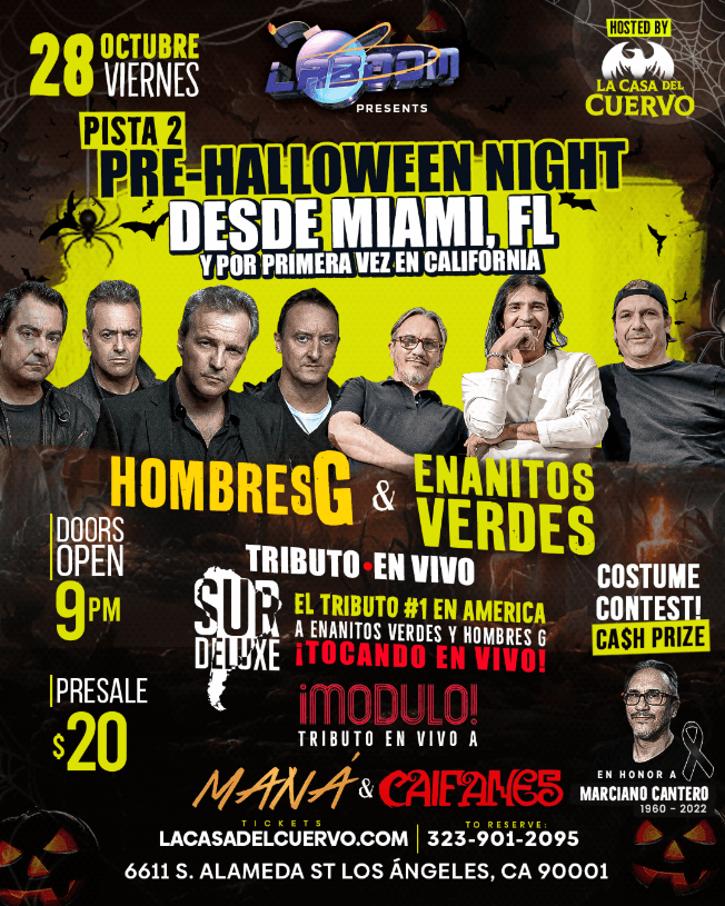 Event - ENANITOS VERDES, HOMBRES G, MANA, CAIFANES. LIVE TRIBUTES. @ LA BOOM NIGHTCLUB - Los Angeles, California - October 28, 2022 | concert tickets