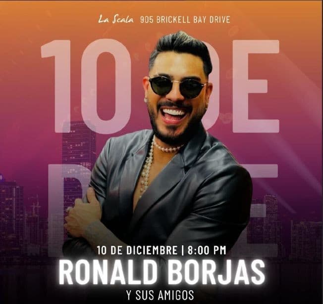 Event - RONALD BORJAS Y SUS AMIGOS EN CONCIERTO ! MIAMI FLORIDA - Miami, Florida - December 10, 2022 | concert tickets