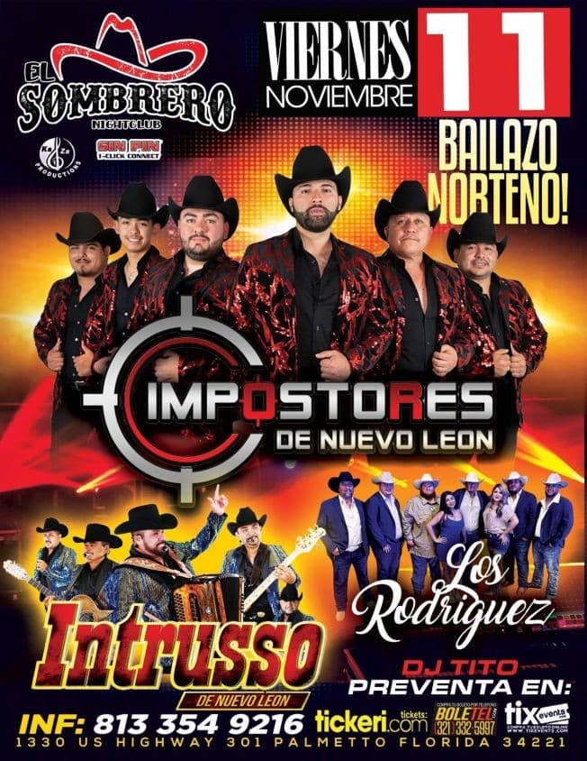 Event - IMPOSTORES DE NUEVO LEON , INTRUSSO DE NUEVO LEON , Y LOS RODRIGUEZ EN VIVO ! PALMETTO FL - Palmetto, Florida - November 11, 2022 | concert tickets