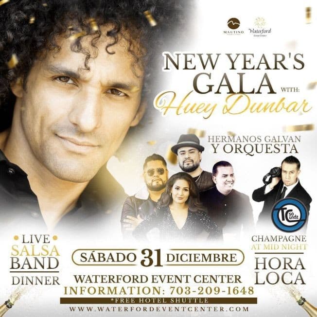 Event - NEW YEAR’S GALA WITH HUEY DUNBAR EX VOCALISTA DLG & HERMANOS GALVAN Y ORQUESTA EN SPRINGFIELD VIRGINIA - Springfield, Virginia - December 31, 2022 | concert tickets