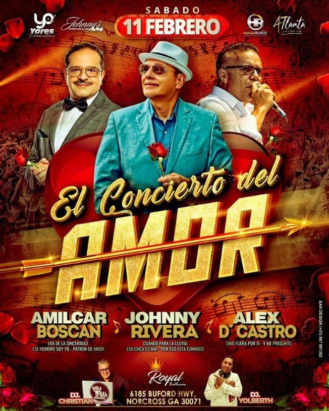 Event - EL CONCIERTO DEL AMOR " AMILCAR BOSCAN , JOHNNY RIVERA , ALEX D' CASTRO " EN VIVO ! NORCROSS GEORGIA - Norcross, Georgia - February 11, 2023 | concert tickets