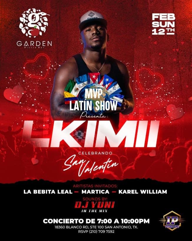 Event - LKIMII EN CONCIERTO JUNTO A LA BEBITALEAL-MARTICA-KAREL WILLIAM - DJ YUNISAN VALENTINE CELEBRATION- SAN ANTONIA TX - San Antonio, Texas - February 12, 2023 | concert tickets