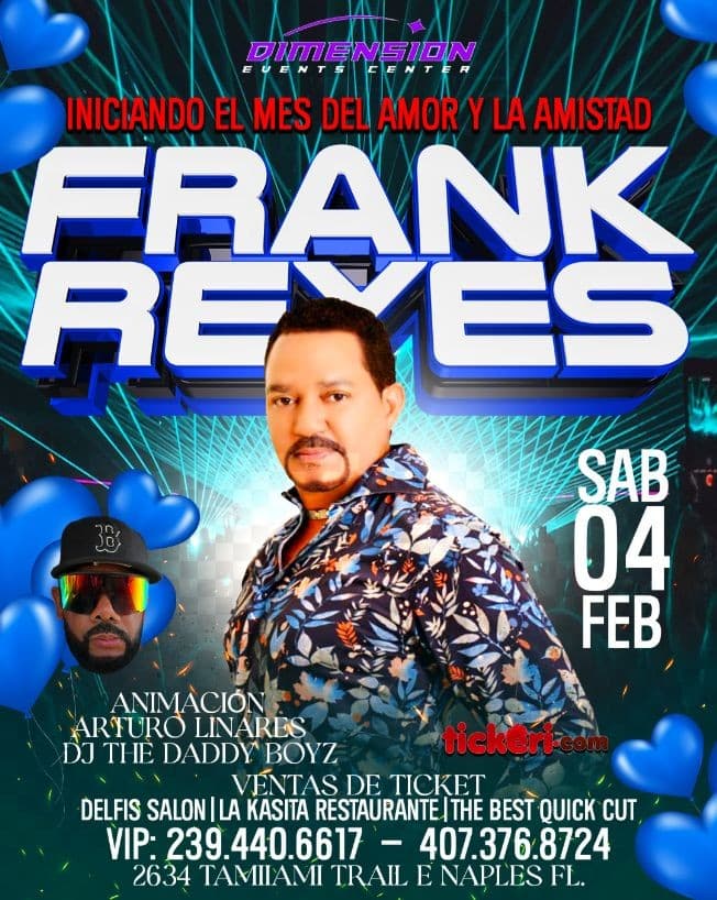 Event - FRANK REYES EN CONCIERTO EN DIMENCION EVENT CENTER NAPLES - Naples, Florida - February 4, 2023 | concert tickets