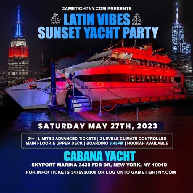 Event - NYC Memorial Day Weekend Latin Vibes Sunset Cabana Yacht Party Cruise 2023 - New York, New York - May 27, 2023 | concert tickets