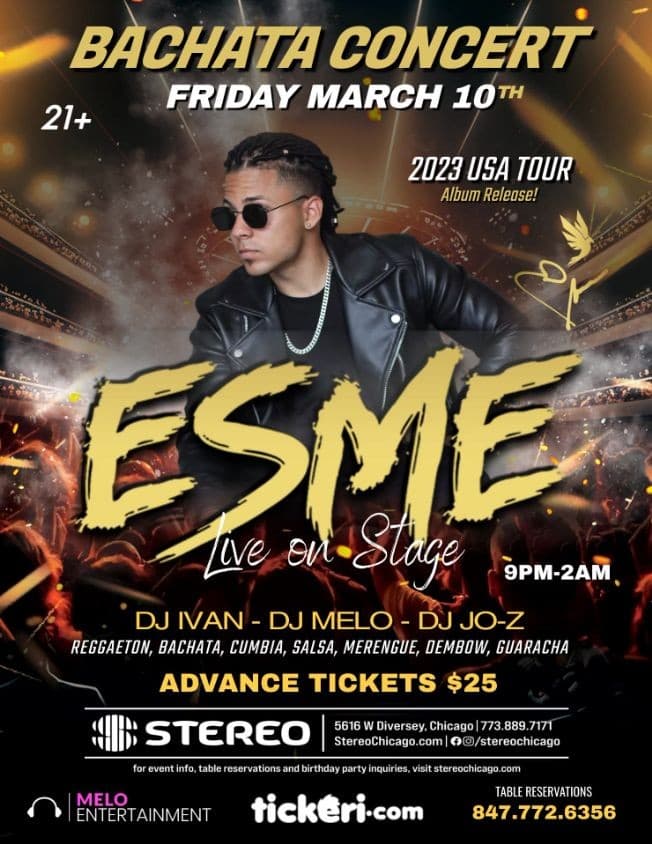 Event - BACHATA CONCERT WITH "ESME" LIVE ON STAGE - Chicago, Illinois - March 10, 2023 | concert tickets