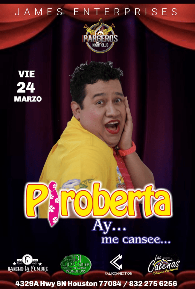 Event - PIROBERTA EN VIVO ! HOUSTON TEXAS - Houston, Texas - March 24, 2023 | concert tickets