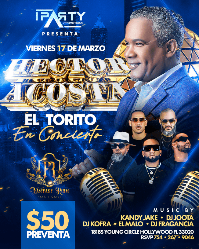 Event - Hector Acosta "El Torito" En Concierto! Downtown Hollywood! Fantasy Room! - Hollywood, Florida - March 17, 2023 | concert tickets