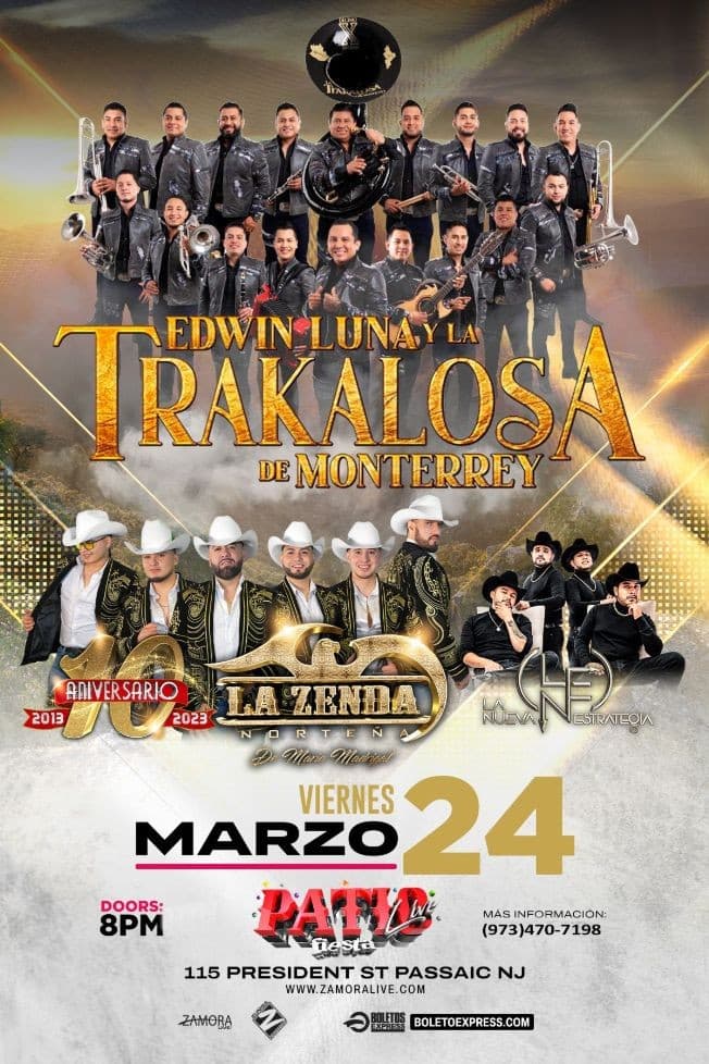 Event - EDWIN LUNA Y LA TRAKALOSA DE MONTERREY, LA ZENDA NORTEÑA DE MARIO MADRIGAL Y LA NUEVA ESTRATEGIA - Passaic, New Jersey - March 24, 2023 | concert tickets