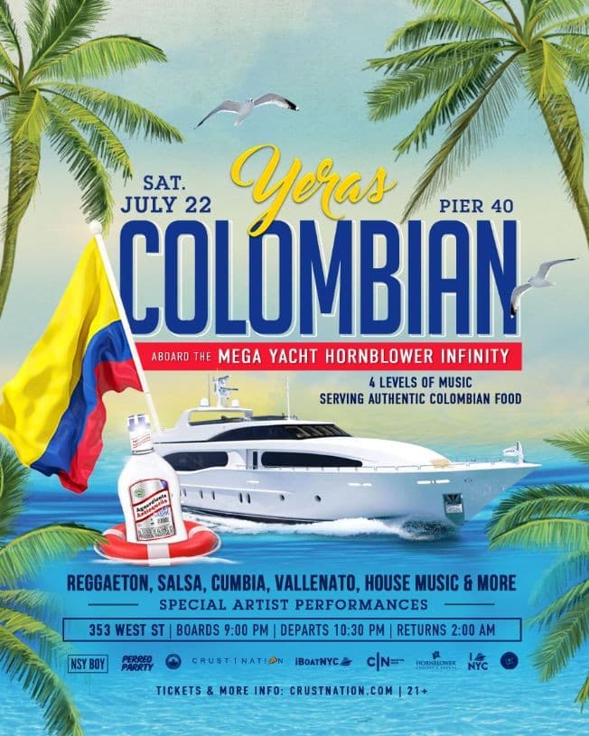 Event - Colombian Independence Day Party | YERAS on the MEGA YACHT INFINITY - New York, New York - July 21, 2023 | concert tickets