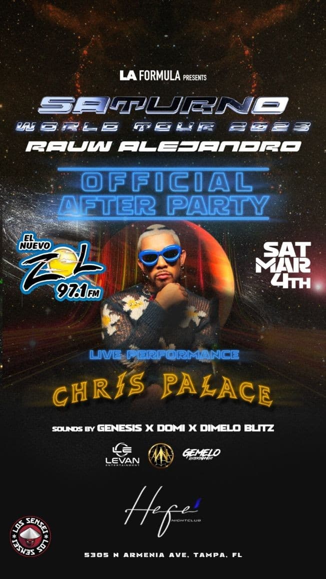 Event - Rauw Alejandro Saturno Tampa Official Concert After Party with Chris Palace - Tampa, Florida - March 4, 2023 | concert tickets