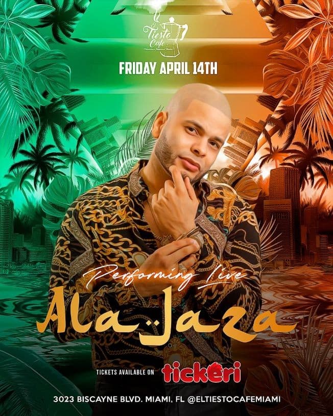 Event - ALA JAZA EN VIVO AT EL TIESTOCAFE MIAMI - Miami, Florida - April 14, 2023 | concert tickets