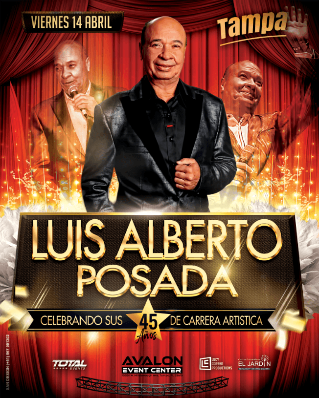 Event - LUIS ALBERTO POSADA !!! TAMPA, FL - Tampa, Florida - April 14, 2023 | concert tickets