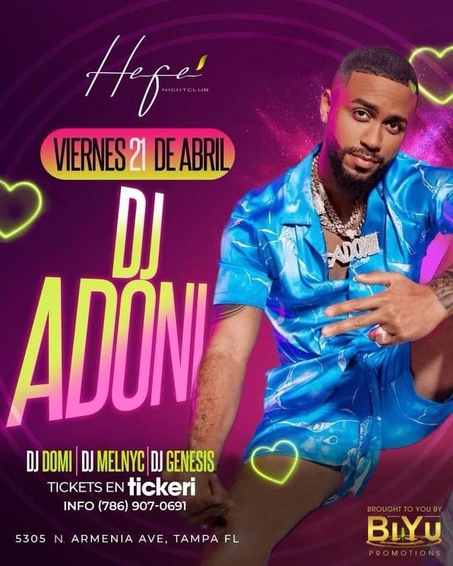 Event - DJ Adoni at Hefe Nightclub - Tampa, Florida - April 21, 2023 | concert tickets