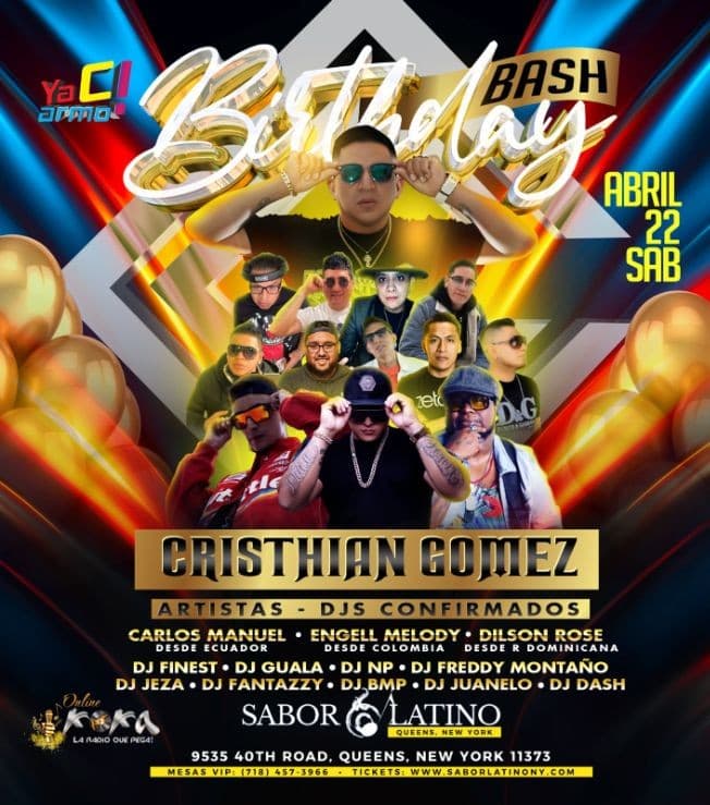 Event - BIRTHDAY BASH CRISTHIAN GOMEZ EN QUEENS NEW YORK - Queens, New York - April 22, 2023 | concert tickets