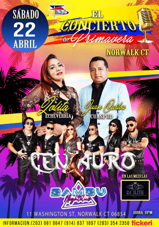 Event - EL CONCIERTO DE PRIMAVERA / CENTAURO/LOLITA ECHEVERRIA/JUAN CARLOS CUASPUT EN NORWALK CT - Norwalk, Connecticut - April 22, 2023 | concert tickets