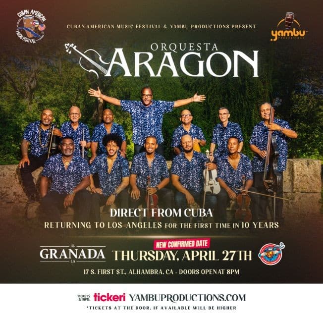 Event - ORQUESTA ARAGON IN LOS ANGELES (DIRECT FROM CUBA) CANCELADO - Alhambra, California - April 27, 2023 | concert tickets