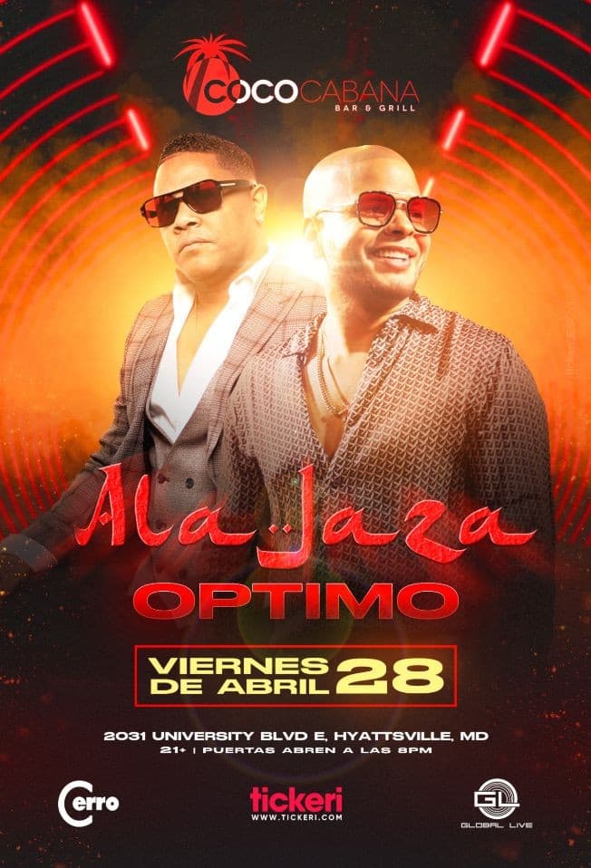 Event - ALA JAZA Y OPTIMO EN COCOCABANA JUNTOS EN VIVO - Adelphi, Maryland - April 28, 2023 | concert tickets